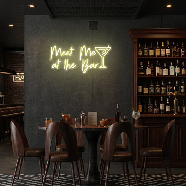 Meet me at the Bar Neon Sign